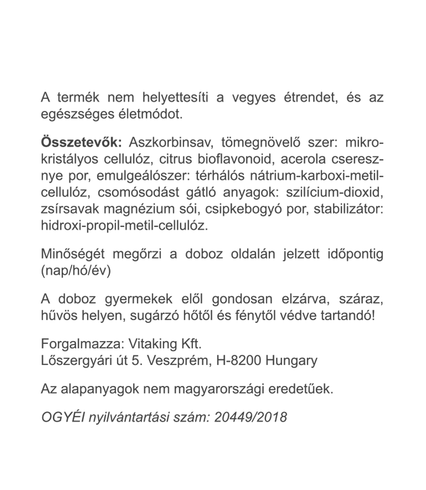 Vitaking C-Vitamin C-1000 mg + csipkebogyó + acerola + bioflavonoidok 200db